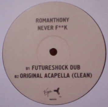 Romanthony : Never Fuck (12", Promo)