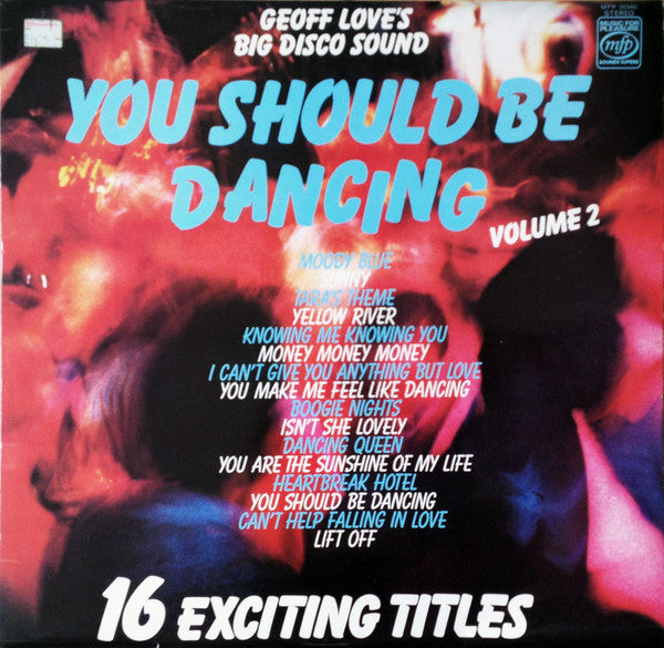 Geoff Love's Big Disco Sound : You Should Be Dancing - Volume 2 (LP)