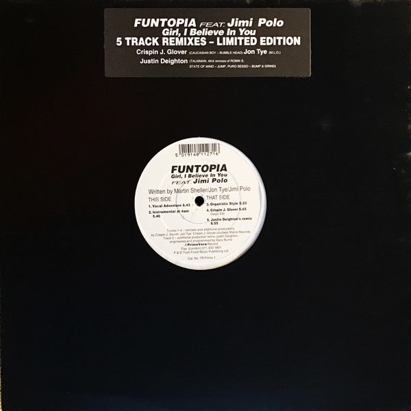 Funtopia Featuring Jimi Polo : Girl, I Believe In You (5 Track Remixes) (12", Ltd)