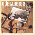 Edelweiss : Bring Me Edelweiss (7", Single, Sil)