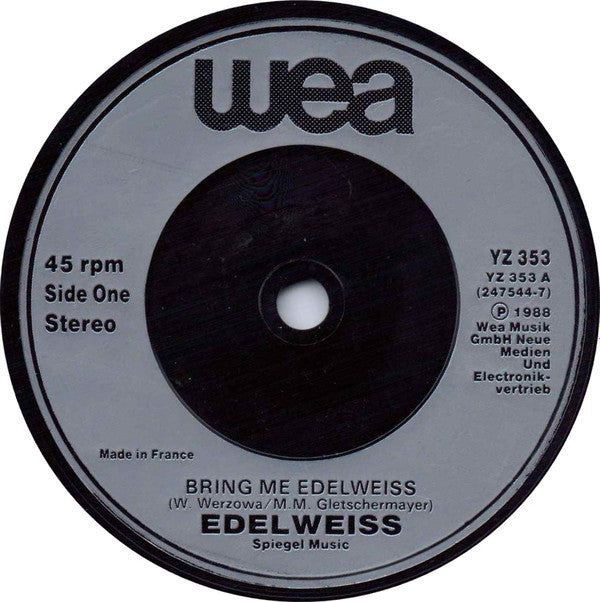 Edelweiss : Bring Me Edelweiss (7", Single, Sil)