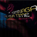 Tominaga : It's Your Time (12")