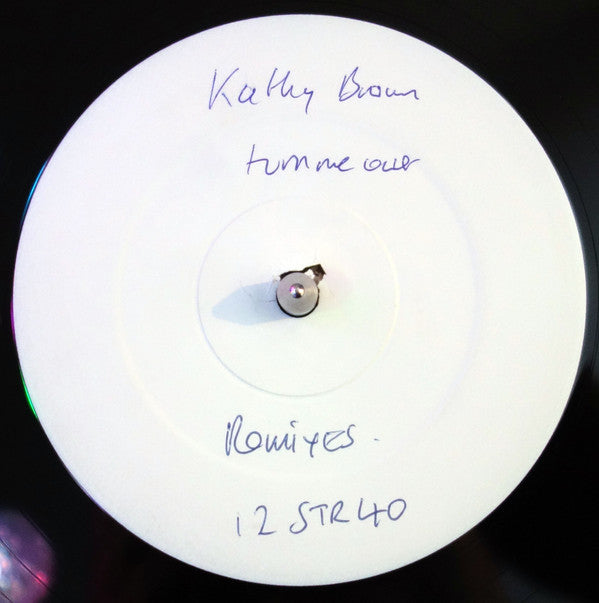 Praxis (2) Featuring Kathy Brown : Turn Me Out (The Big UK Remixes) (12", W/Lbl)