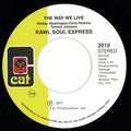 Raw Soul Express : The Way We Live (7", RE, RM)