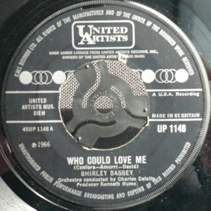 Shirley Bassey : Who Could Love Me (7")