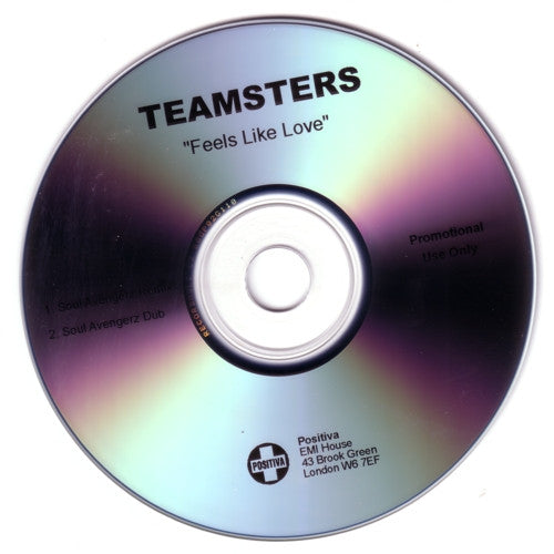 Teamsters : Feels Like Love (Soul Avengerz Mixes) (CDr, Promo)
