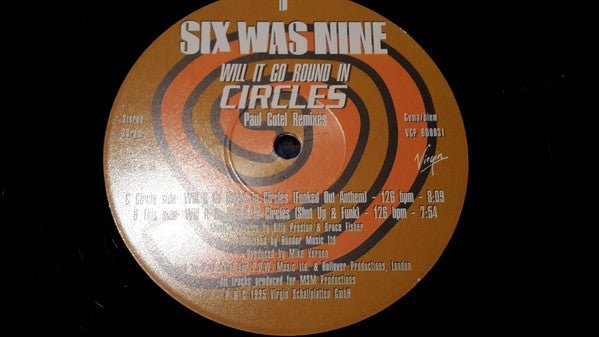 Six Was Nine : Will It Go Round In Circles (Paul Gotel Remixes) (2x12", Single, Promo)