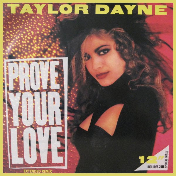 Taylor Dayne : Prove Your Love (Extended Remix) (12")