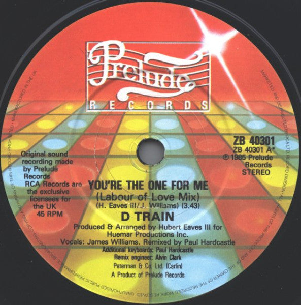 D-Train : You're The One For Me (Labour Of Love Mix) (7", Single)