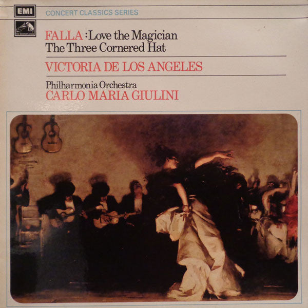 Manuel De Falla - Victoria De Los Angeles / Philharmonia Orchestra / Carlo Maria Giulini : Love, The Magician / The Three-Cornered Hat (LP, Comp, RE)