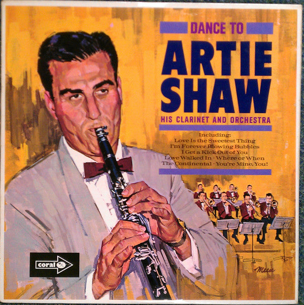 Artie Shaw And His Orchestra : Dance To Artie Shaw And His Orchestra (LP, Album, Mono, RE)