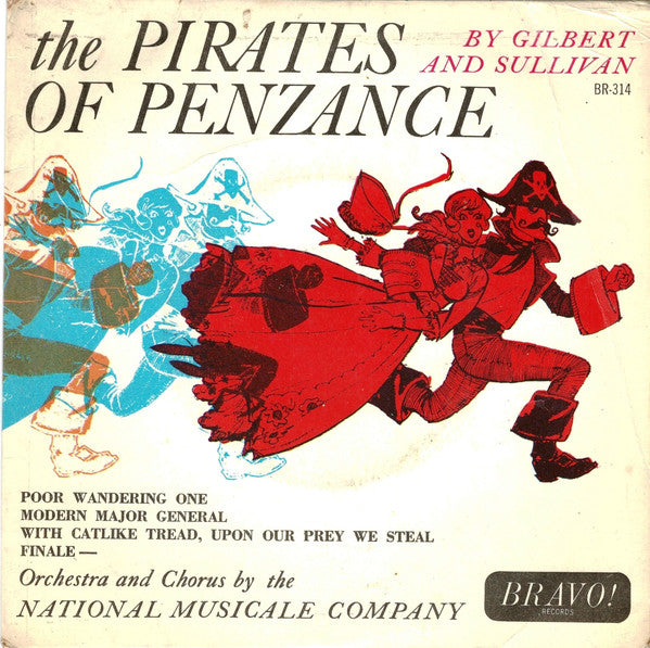 The National Musicale Company : Pirates Of Penzance (7", EP)
