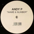 Andy P : "Name & Number" (12")