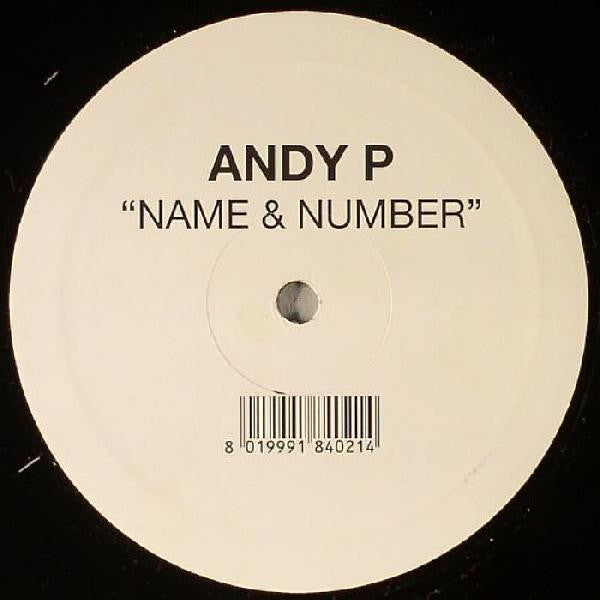 Andy P : "Name & Number" (12")