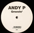 Andy P : Groovin' (12")