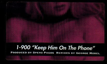 1-900 : Keep Him On The Phone (12")