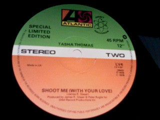 Tasha Thomas : Shoot Me (With Your Love) (12", Single, Ltd, S/Edition)