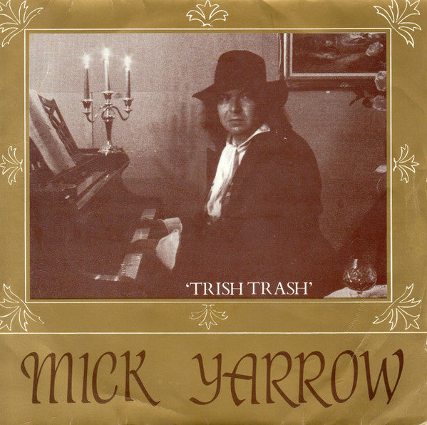 Mick Yarrow : Trish Trash / The Squire's Boogie (12")