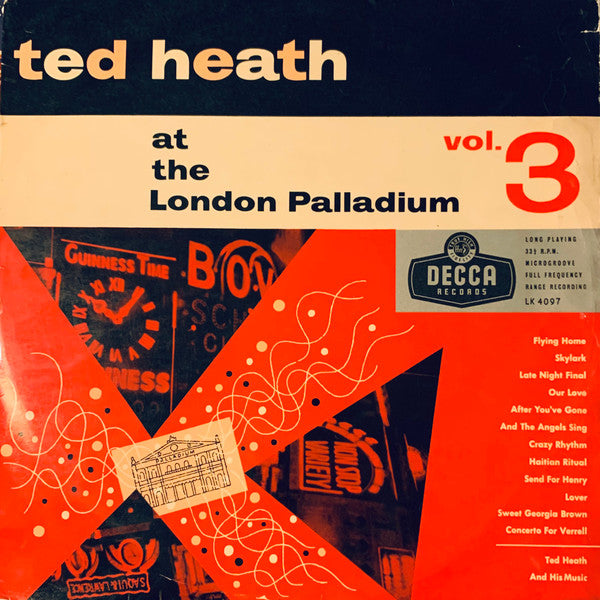 Ted Heath And His Music : Ted Heath At The London Palladium Volume 3 (LP, Album, Mono)