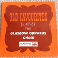 The Glasgow Orpheus Choir : Old Favourites No.2 (7", EP)