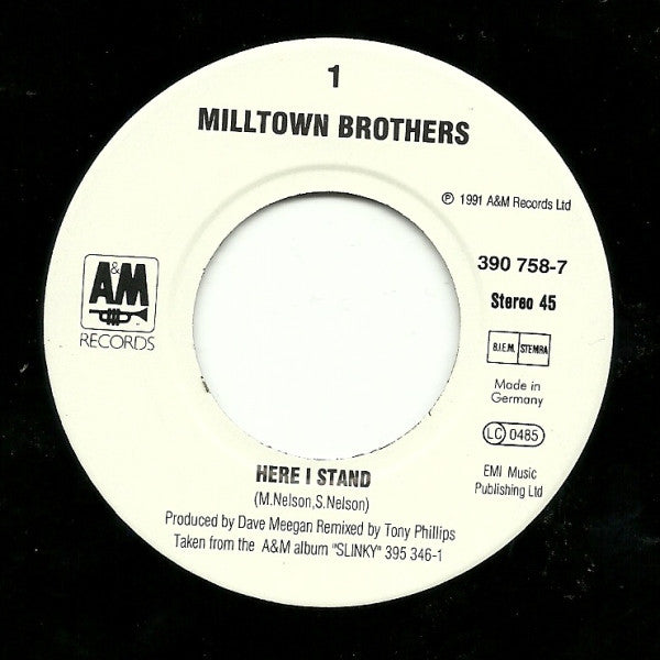 Milltown Brothers : Here I Stand (7", Single)