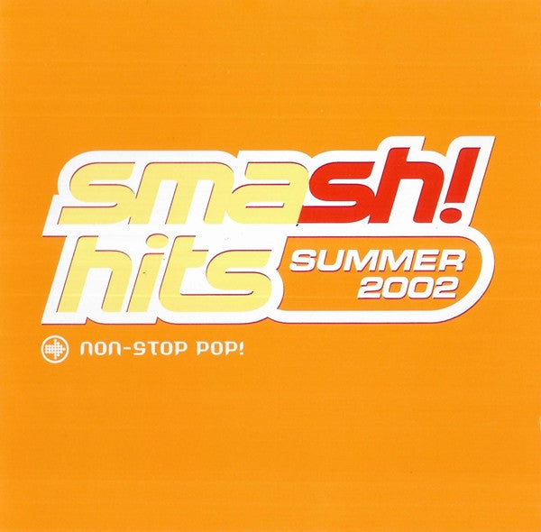Various : Smash! Hits Summer 2002 (2xCD, Comp)