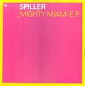 Spiller : _Mighty Miami E.P. (12", EP)