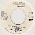 Bill Lucas : Your Good Thing / Pledging My Love  (7", Promo)