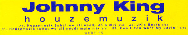 Johnny King : Houzemuzik (12")