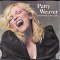Patty Weaver : Don't Want A Heartache (7", Single)