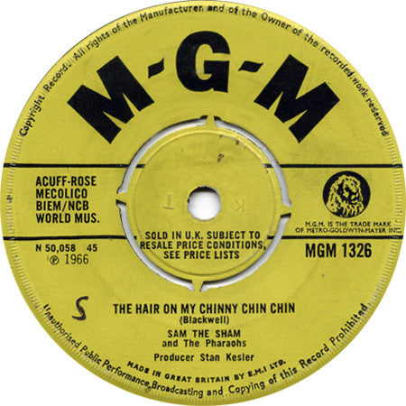 Sam The Sham & The Pharaohs : The Hair On My Chinny Chin Chin / (I'm In With) The Out Crowd (7", Single)