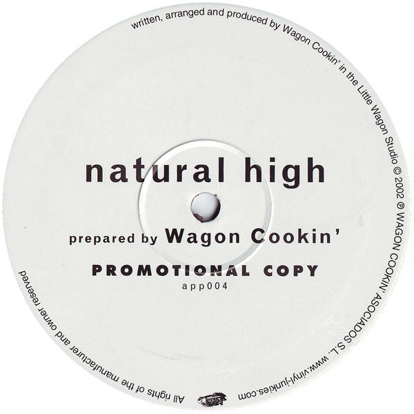Wagon Cookin' : Natural High (12", Promo)
