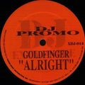 Goldfinger (2) : Alright (12")