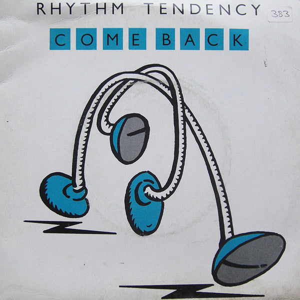Rhythm Tendency : Come Back (7", Single)