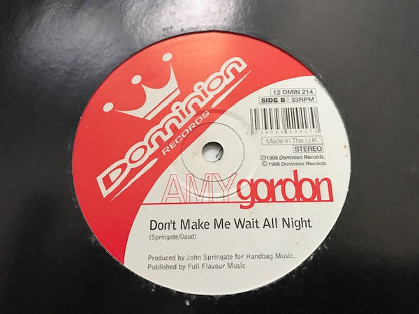 Amy Gordon : I Just Wanna Make Love To You / Don't Make Me Wait All Night (12")