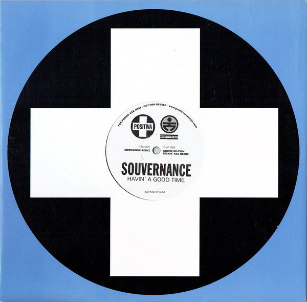 Souvernance : Havin' A Good Time (12", Promo)