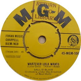 Sallie Blair : Whatever Lola Wants (7", Single, Mono)