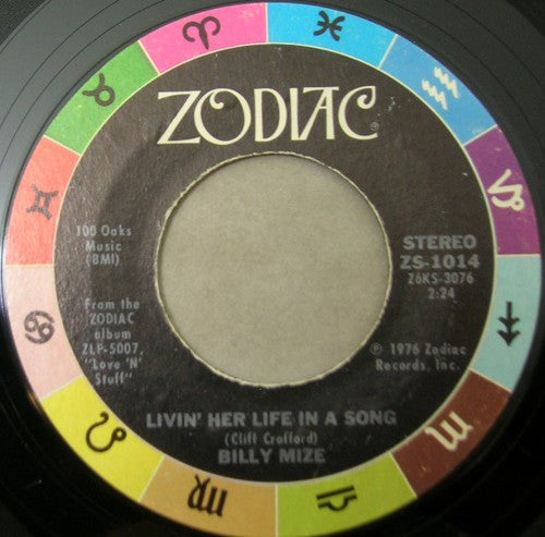 Billy Mize : Livin' Her Life In A Song / Linda's Love Stop (7", Single, Styrene, San)