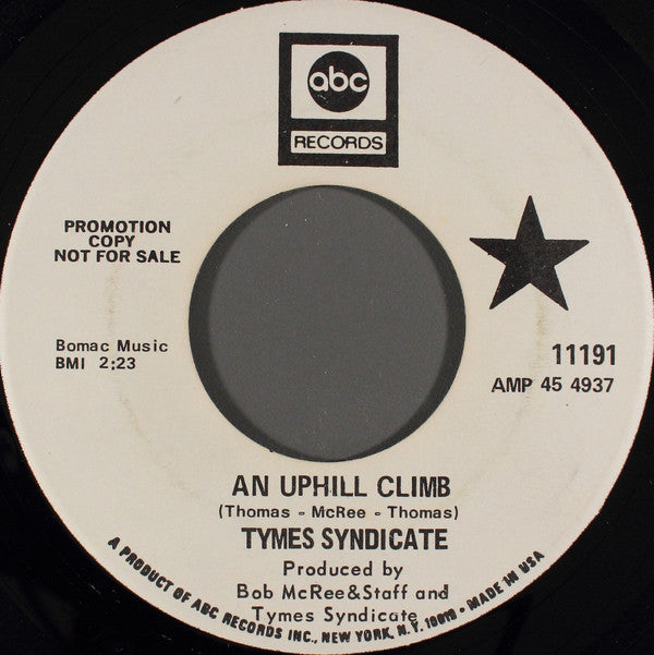 Tymes Syndicate : An Uphill Climb (7", Promo)