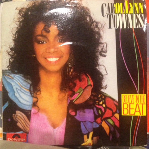 Carol Lynn Townes : Believe In The Beat (7", Sil)