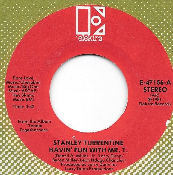 Stanley Turrentine : Havin' Fun With Mr. T. (7", Single)