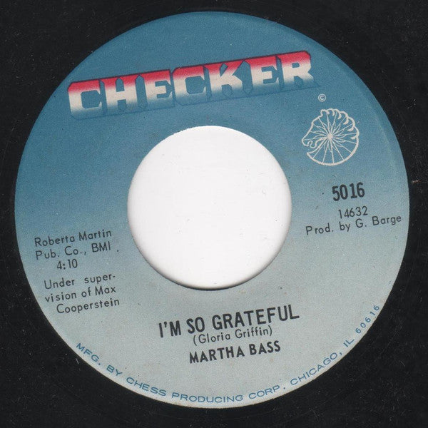 Martha Bass : I'm Getting Nearer To My Home / I'm So Grateful (7", Single)