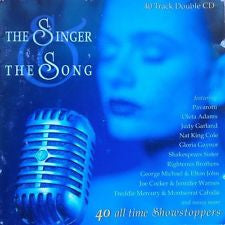 Various : The Singer & The Song - 40 All Time Showstoppers (2xCD, Comp)