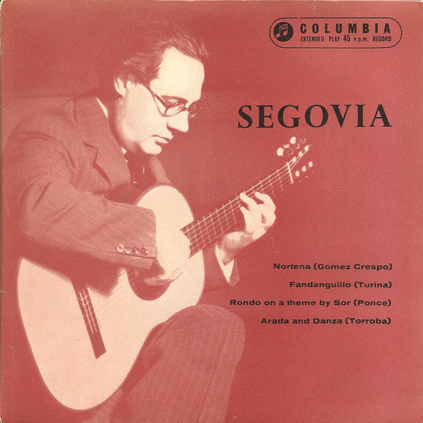 Andrés Segovia : Segovia (7", EP, RE)