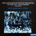 The Glenn Miller Service Orchestra : The Glenn Miller Service Orchestra In The Usa And Europe, Vol. III - 40th Anniversary Album (LP, Album)