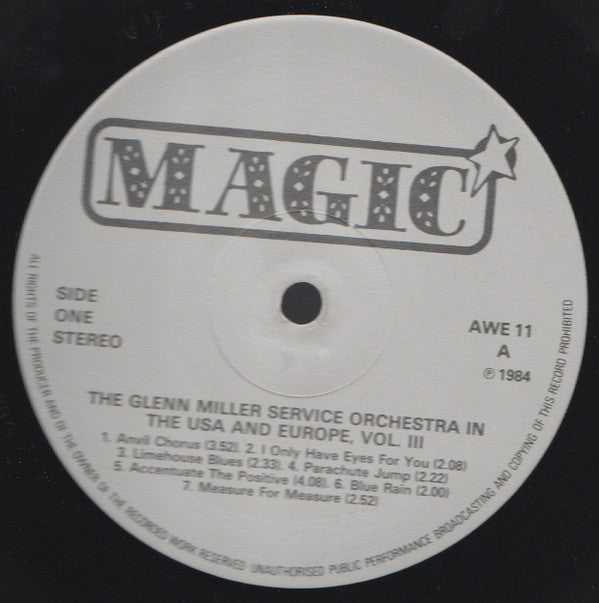 The Glenn Miller Service Orchestra : The Glenn Miller Service Orchestra In The Usa And Europe, Vol. III - 40th Anniversary Album (LP, Album)