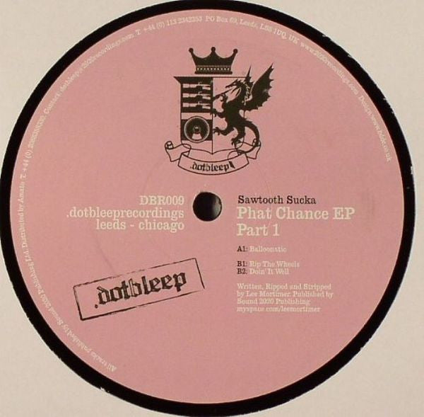 Sawtooth Sucka : Phat Chance EP (Part 1) (12", EP)