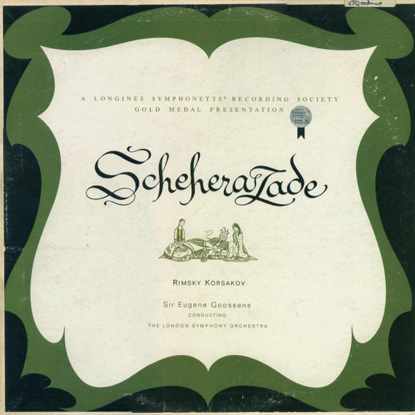 Nikolai Rimsky-Korsakov, Sir Eugene Goossens Conducting The London Symphony Orchestra : Scheherazade (LP)