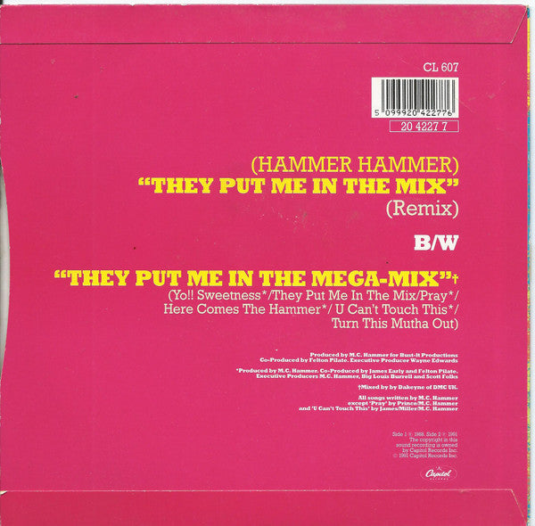 MC Hammer : (Hammer Hammer) They Put Me In The Mix (7", Single)