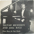 Yaltah Menuhin And Joel Ryce : Piano Music For Four Hands (LP, Album, Mono, Club)